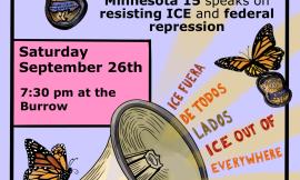 Flyer featuring butterflies and a bullhorn of the Public Meeting at the Burrow and the slogan "ICE out of Everywhere" with the same information alongside this image on this page.